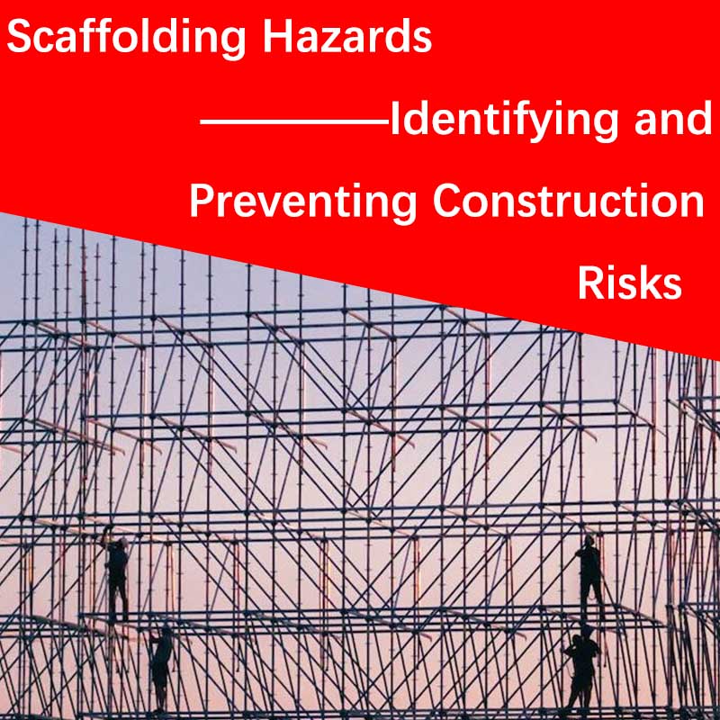 Scaffolding Hazards: Identifying and Preventing Construction Risks