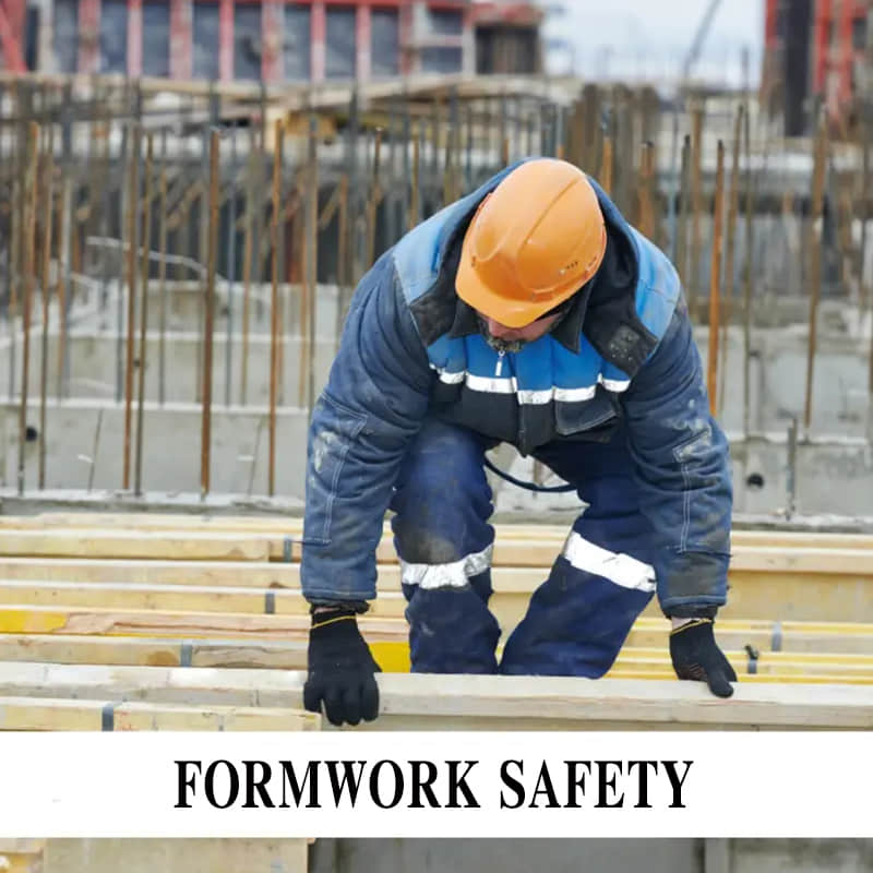 Formwork Safety: Risks, Prevention, and Best Practices